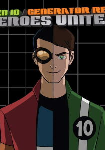 Ben 10/Generator Rex: Heroes United streaming