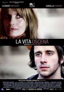 La vita oscena streaming