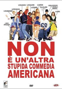 Non è un'altra stupida commedia americana streaming