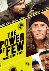 The Power of Few – Il potere dei pochi streaming