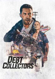 The Debt Collector – Il ritorno streaming