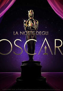 La Notte Degli Oscar - 94ª Edizione streaming