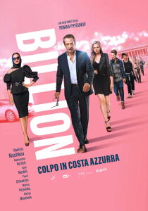 Billion - Colpo in Costa Azzurra streaming