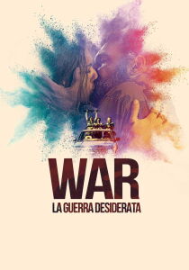 War - La guerra desiderata streaming