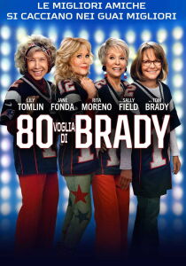 80 voglia di Brady streaming