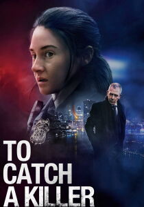 To Catch a Killer [Sub-Ita] streaming