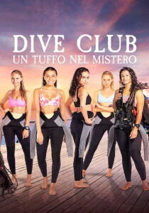 Dive Club - Un tuffo nel mistero streaming