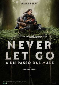 Never Let Go – A un passo dal male streaming