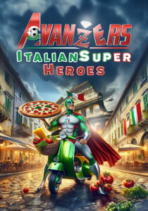 Avanzers Italian Super Heroes streaming