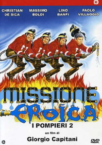 Missione eroica - I pompieri 2 streaming