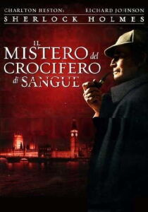 Sherlock Holmes: il mistero del crocifero di sangue streaming