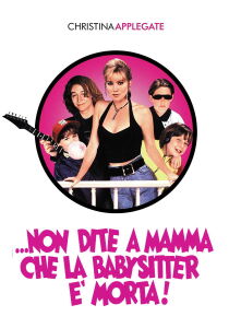 Non dite a mamma che la babysitter è morta! streaming