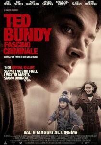 Ted Bundy – Fascino criminale streaming