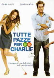 Tutte pazze per Charlie streaming