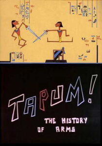 Tapum! La storia delle armi [CORTO] streaming