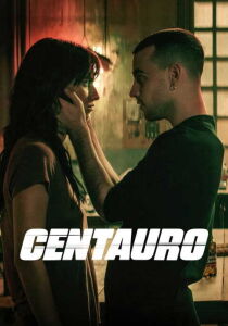 Centauro streaming