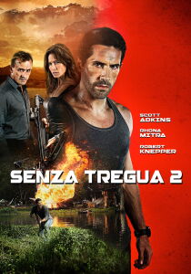 Senza tregua 2 streaming