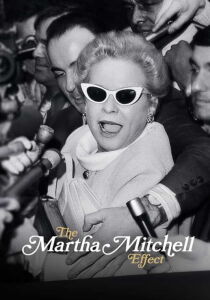 L’effetto Martha Mitchell [Corto] streaming