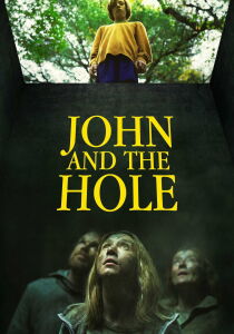 John and the Hole streaming