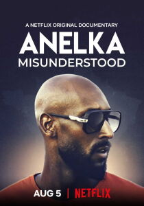 Anelka - genio e sregolatezza streaming