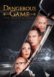 Dangerous Game - The Legacy Murders streaming