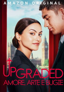 Upgraded: Amore, arte e bugie streaming