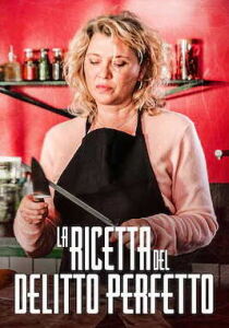 La ricetta del delitto perfetto streaming