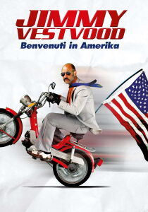 Jimmy Vestvood - Benvenuti in Amerika streaming