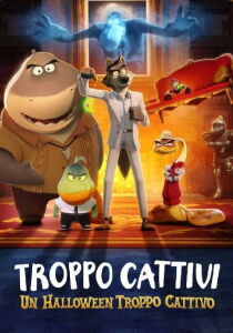 Troppo cattivi – Un Halloween troppo cattivo [Corto] streaming